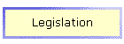 Legislation